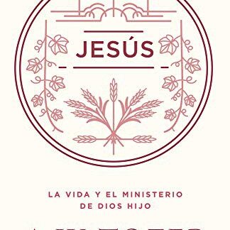 Jesus la Vida y el Ministerio de Dios Hijo A.W. Tozer