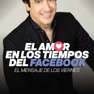 Amor en tiempos de Facebook - Dante Gebel
