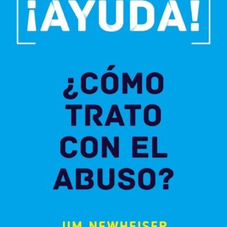 Ayuda ¿cómo Trato Con El Abuso? Jim Newheiser Poiema