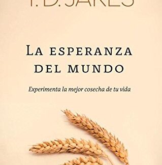 Esperanza del Mundo la - T.D. Jakes