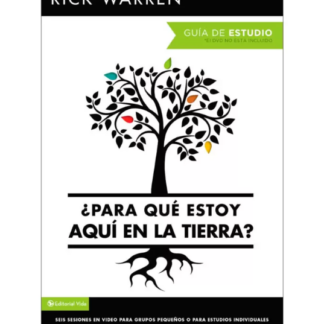 Para que Estoy Aqui en la Tierra Guia - Warren Ric