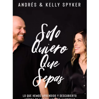 Solo Quiero que Sepas - Andres Spyker