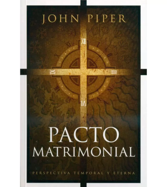 Pacto Matrimonial - John Piper