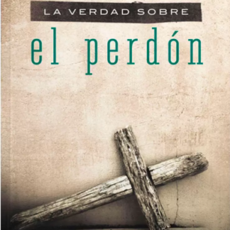 Verdad sobre el Perdon - John Macarthur