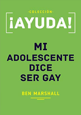 Ayuda Mi Adolescente Dice Ser Gay Ben Marshall