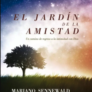 El Jardin de la amistad - Mariano Sennewald