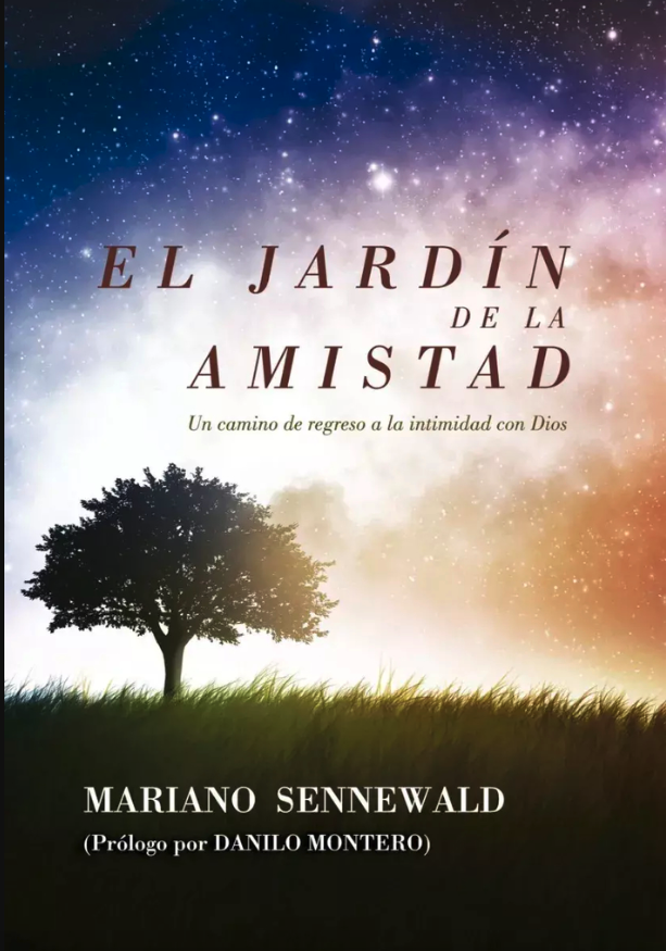 El Jardin de la amistad - Mariano Sennewald
