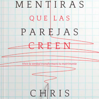 Las Mentiras que las Parejas Creen - Thurman Chris