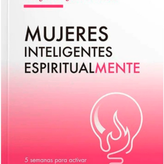 Mujeres Inteligentes Espiritualemente - Mayra Djimondian