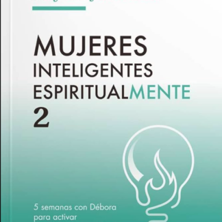 Mujeres inteligentes Espiritualmente 2 - Mayra Djimondian
