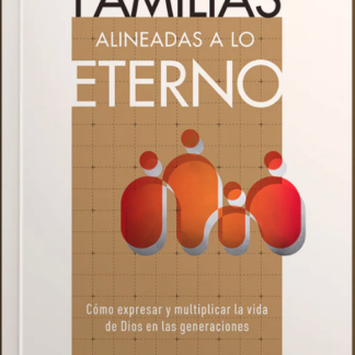 Familias alineadas a lo Eterno - David Firman