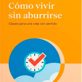 Como Vivir sin Aburrirse - Sebastian Palermo