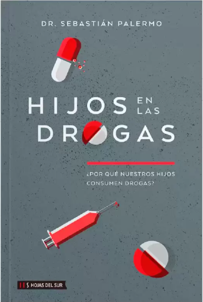 Hijos en las Drogas - Sebastian Palermo