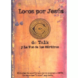 Locos por Jesus - Dc Talk