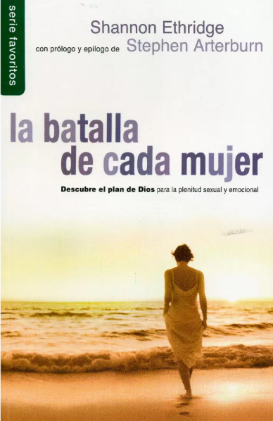 La Batalla De Cada Mujer / Favoritos Ethridge Shannon Unilit