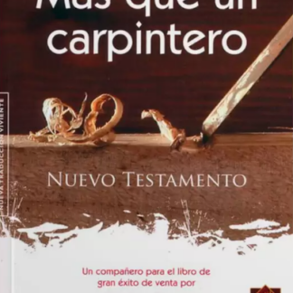 Nuevo Testamento NTV Mas que un Carpintero - Unilit